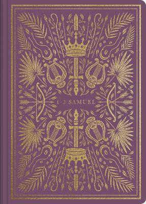 [9781433569258] ESV 1-2 Samuel Illuminated Scripture Journal