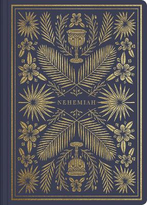[9781433569210] ESV Nehemiah Illuminated Scripture Journal