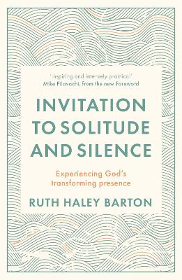 [9780281085781] Invitation to Solitude and Silence: Experiencing God's Trans