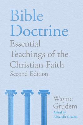 [9781789744187] Bible Doctrine (2nd Ed): Essential Teaching/Christian Faith