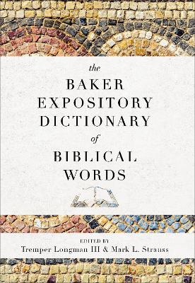 [9780801019333] Baker Expository Dictionary of Biblical Words