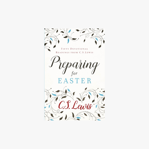 [9780008263225] Preparing For Easter: 50 Devotional Readings From C S Lewis