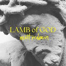 [0000768784129] Lamb of God CD - Matt Redman  (OP)