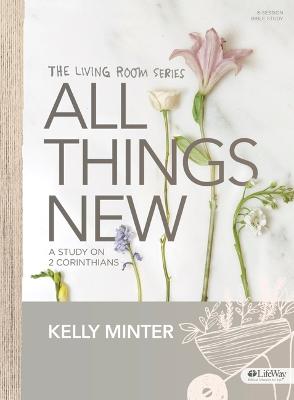 [9781430055044] All Things New: 2nd Corinthians Bible Study Book