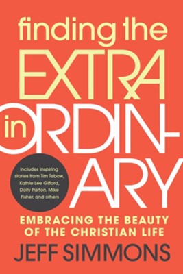 [9781646071074] Finding the Extra in Ordinary: Embracing the Beauty