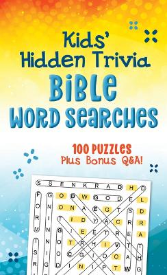[9781636097565] Kids' Hidden Trivia Bible Word Searches: 100 Puzzles