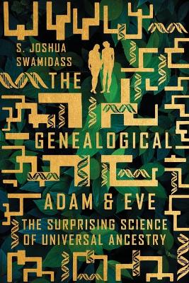 [9781514003831] Genealogical Adam and Eve: Surprising Science of... Ancestry