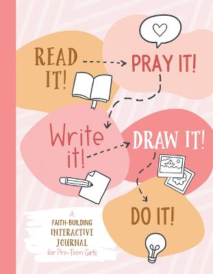 [9781636097893] Read It! Pray It! Write It! Draw It! Do It! (Girls)