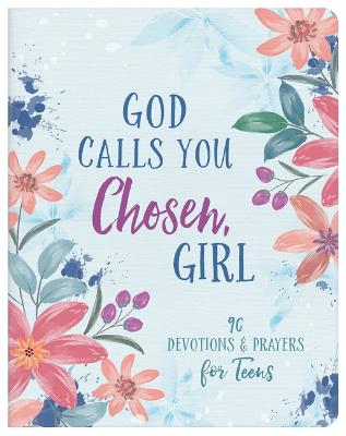 [9781636098104] God Calls You Chosen, Girl (Teen): 180 Devotions & Prayers