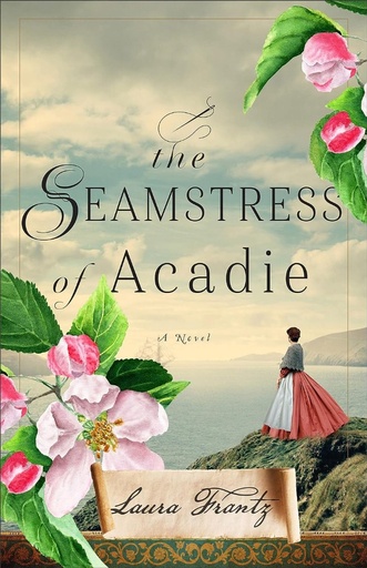 [9780800740689] Seamstress of Acadie: A Novel