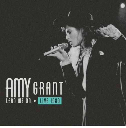 [0860009924796] Lead Me On Live 1989 (Double CD) - Amy Grant