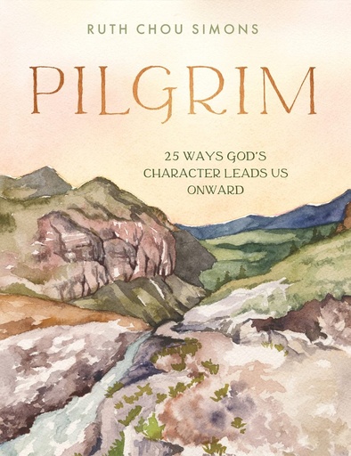 [9780736982924] Pilgrim: 25 Ways God's Character Leads Us Onward