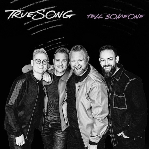 [614187402436] Tell Someone CD: TrueSong