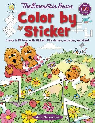 [9780310143536] Berenstain Bears Color by Sticker: Create 12 Picture