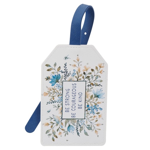 [LGT006] Luggage Tag  Be Strong Courageous Kind Blue