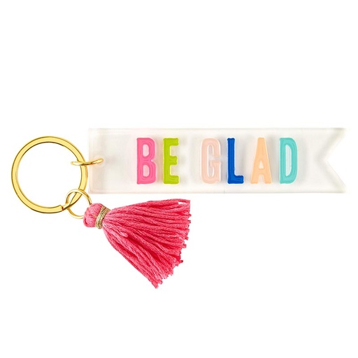 [L0018F] Keytag Be Glad Acrylic