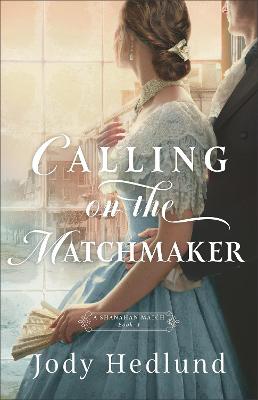 [9780764241963] Calling on the Matchmaker #01