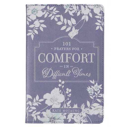 [GB233] 101 Prayers For Comfort In Difficult Times