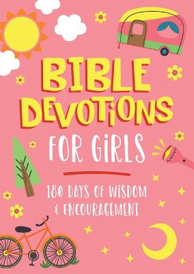 [9781636096841] Bible Devotions for Girls: 180 Days of Wisdom & Encou