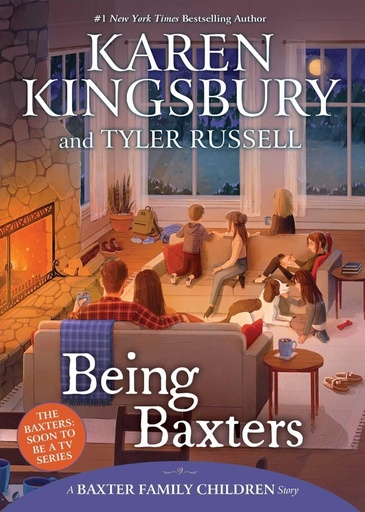 [9781665908061] Being Baxters: A Baxter Family Children Story
