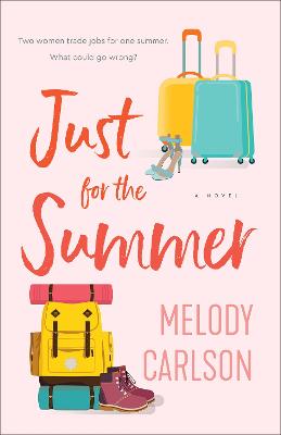 [9780800744717] Just For the Summer: A Novel