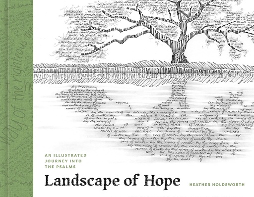 [9780802429896] Landscape of Hope: Illustrated Journey Into the Psalm