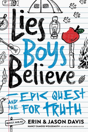 [9780802429360] Lies Boys Believe: And the Epic Quest for Truth