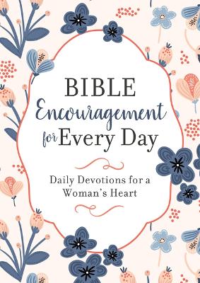 [9781636096124] Bible Encouragement For Every Day: Daily Devotions