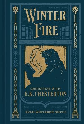 [9780802429285] Winter Fire: Christmas With G.K. Chesterton