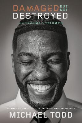 [9780593444887] Damaged but Not Destroyed: From Trauma to Triumph H/C