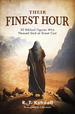 [9780310159971] Their Finest Hour: 30 Biblical Figures Who Pleased Go