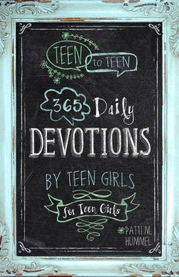 [9781433681653] Teen To Teen 365 Daily Devotions For Teen Girls