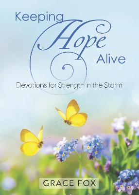 [9781649380517] Keeping Hope Alive: Devotions For Strength