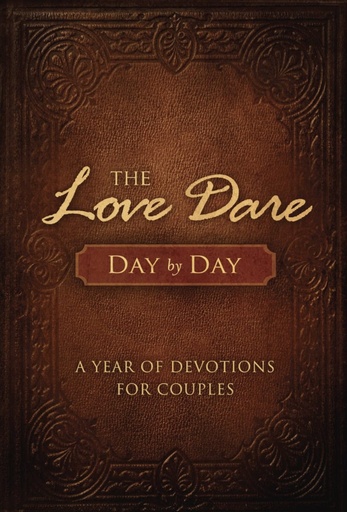 [9781433681370] Love Dare Day by Day A Year of Devotions for Couples