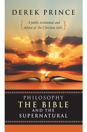 [9780934920223] Philosophy the Bible and the Supernatural: A Public Testimon