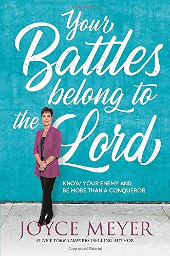[9781546026266] Your Battles Belong to the Lord: Know Your Enemy P/B
