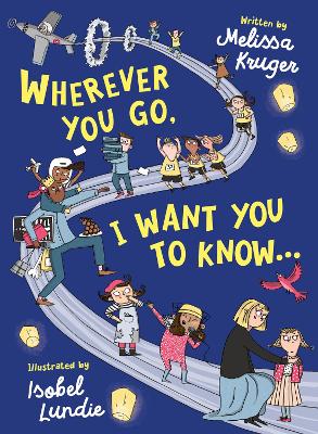 [9781784985356] Wherever You Go, I Want You to Know