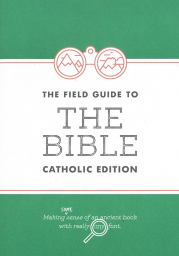 [9780995134447] Field Guide to the Bible - Catholic Edition