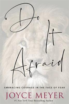 [9781546026297] Do It Afraid: Embracing Courage in the Face of Fear