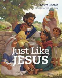 [9780830784165] Just Like Jesus Board Book