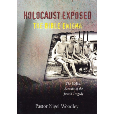 [9780473154707] Holocaust Exposed: The Bible Enigma