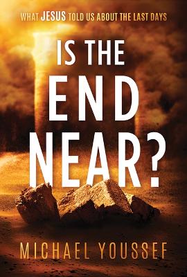 [9781636410913] Is the End Near?: What Jesus Told Us About the Last Days