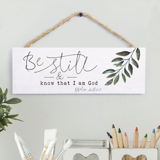 [HPS0110] Hanging Sign Be Still & Know