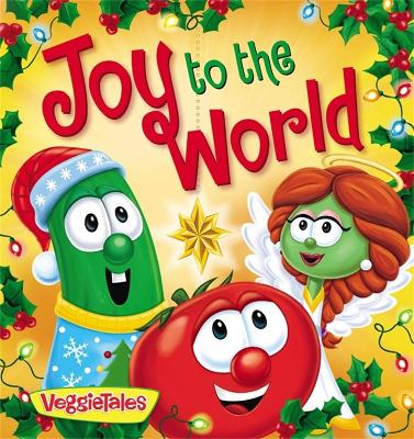 [9781546002857] Joy to the World Board Book: Veggie Tales