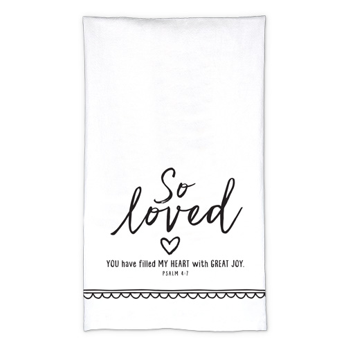 [51577L] Tea Towel So Loved White w/Poly Bag