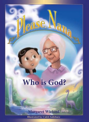[9781921643187] Please Nana ... Who is God?
