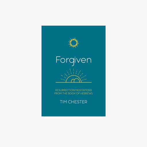 [9781914966156] Forgiven: Resurrection Meditations From the Book of Hebrews