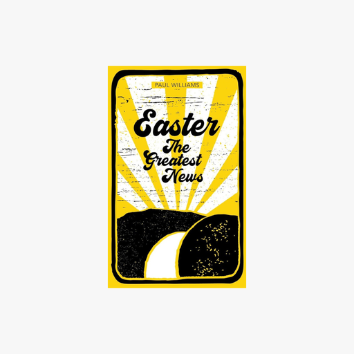 [9781913896041] Easter: The Greatest News