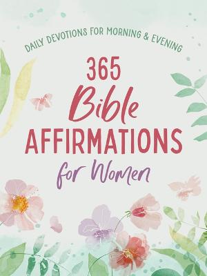 [9781636099002] 365 Bible Affirmations for Women