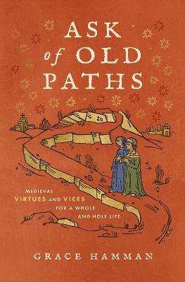 [9780310167204] Ask of Old Paths H/C  (09/25)